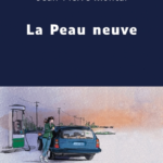 La peau neuve